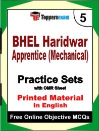 BHEL Haridwar Apprentice (Mechanical) Exam 5 Mock Test / Practice Sets Book English & FREE Online 500 Objective MCQ.