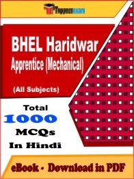 EBook of BHEL HARIDWAR APPRENTICE (MECHANICAL) Exam (Objective Questions /MCQ) PDF in Hindi