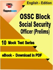 eBook of OSSC Block Social Security Officer Prelims Exam (10 Mock Test/Practice Set) in PDF Format in English
