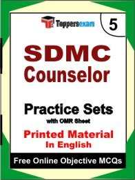 SDMC Counselor Exam 5 Mock Test / Practice Sets Book English & FREE Online 500 Objective MCQ.