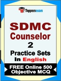 SDMC COUNSELOR Exam 2 Mock Test / Practice Sets Book English & FREE Online 500 Objective MCQ.