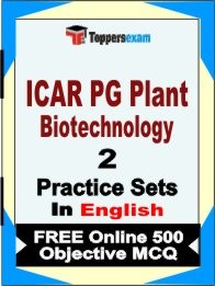 ICAR PG Plant Biotechnology Exam 2 Mock Test / Practice Sets Book  English  & FREE Online 500 Objective MCQ.