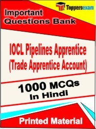 IOCL Pipelines Apprentice (Trade Apprentice Account) Exam 1000 Objective MCQ / Question Bank in Hindi Book / Printed Material.