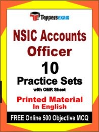 NSIC Accounts Officer Exam 10 Practice Sets Book English & FREE Online 500 Objective MCQ.