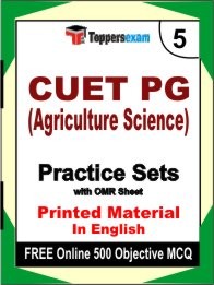 CUET PG (Agriculture Science) Exam 5 Mock Test / Practice Sets Book English & FREE Online 500 Objective MCQ.