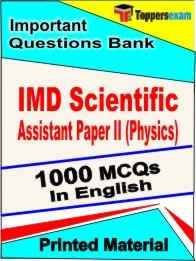 IMD Scientific Assistant Paper II (Physics) Exam 1000 Objective MCQ / Question Bank in English Book / Printed Material.