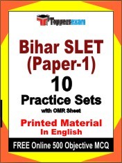 Bihar SLET (Paper-I) Exam 10 Practice Sets Book English & FREE Online 500 Objective MCQ.