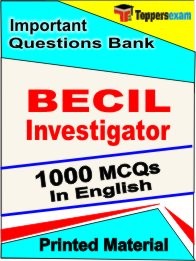 BECIL Investigator Exam 1000 Objective MCQ / Question Bank in English Book / Printed Material.