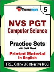 NVS PGT Computer Science Exam 5 Mock Test / Practice Sets Book English & FREE Online 500 Objective MCQ.