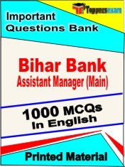 Bihar Bank Assistant Manager Main Exam 1000 Objective MCQ / Question Bank in English Book / Printed Material.