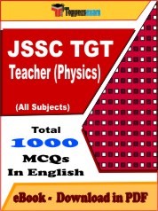 EBook of JSSC TGT Teacher (Physics) Exam (Objective Questions /MCQ) PDF in English