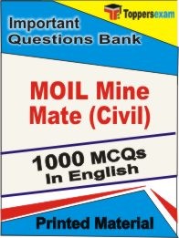 MOIL Mine Mate (Civil) Exam 1000 Objective MCQ / Question Bank in English Book / Printed Material.