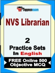NVS Librarian Exam 2 Mock Test / Practice Sets Book English & FREE Online 500 Objective MCQ.
