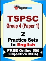 TSPSC Group 4 Paper 1 Exam 2 Mock Test / Practice Sets Book English & FREE Online 500 Objective MCQ.