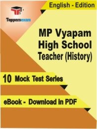 eBook of MP Vyapam High School Teacher (History) Exam (10 Mock Test/Practice Set) in PDF Format in English