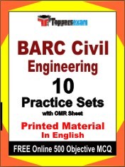 BARC Civil Engineering Exam 10 Practice Sets Book English & FREE Online 500 Objective MCQ.