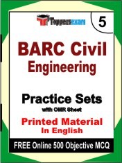 BARC Civil Engineering Exam 5 Mock Test / Practice Sets Book English & FREE Online 500 Objective MCQ.