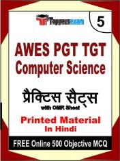 AWES PGT TGT COMPUTER SCIENCE Exam 5 Mock Test / Practice Sets Book Hindi & FREE Online 500 Objective MCQ.