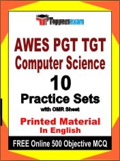 AWES PGT TGT COMPUTER SCIENCE Exam 10 Practice Sets Book English & FREE Online 500 Objective MCQ.