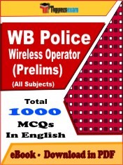 EBook of WB POLICE WIRELESS OPERATOR PRELIMS Exam (Objective Questions /MCQ) PDF in English