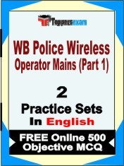 WB Police Wireless Operator Mains (Part 1) Book in English - Question Paper / Practice Set