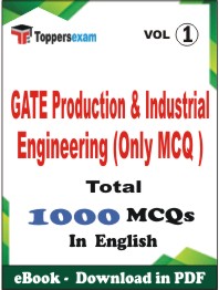 GATE Production & Industrial Engineering (Only MCQ) PDF Book In English - MCQ / Objective Questions (VOL.1)