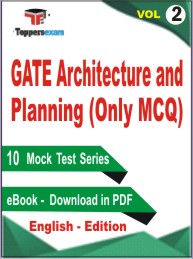 GATE Architecture and Planning (Only MCQ) Test PDF Book in English - Practice Set/Mock Test (VOL.2)
