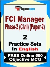 FCI Manager Phase-2 (Civil) (Paper-2) Exam 2 Mock Test / Practice Sets Book English & FREE Online 500 Objective MCQ.