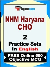 NHM Haryana CHO Exam 2 Mock Test / Practice Sets Book English & FREE Online 500 Objective MCQ.
