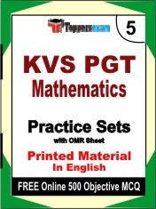 KVS PGT Mathematics Exam 5 Mock Test / Practice Sets Book English & FREE Online 500 Objective MCQ.