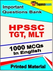 HPSSC TGT, MLT Exam 1000 Objective MCQ / Question Bank in English Book / Printed Material.