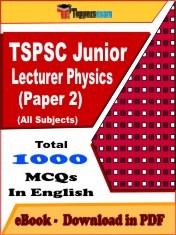 TSPSC Junior Lecturer Physics (Paper 2) PDF Book In English - MCQ / Objective Questions
