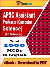 EBook of APSC ASSISTANT PROFESSOR (COMPUTER SCIENCE) Exam (Objective Questions /MCQ) PDF in English