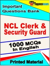 NCL CLERK & SECURITY GUARD Exam 1000 Objective MCQ / Question Bank in English Book / Printed Material.