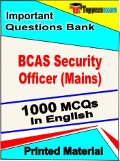 BCAS Security Officer Mains Exam 1000 Objective MCQ / Question Bank in English Book / Printed Material.