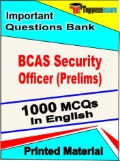 BCAS Security Officer Prelims Exam 1000 Objective MCQ / Question Bank in English Book / Printed Material.
