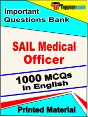 SAIL Medical Officer Exam 1000 Objective MCQ / Question Bank in English Book / Printed Material.