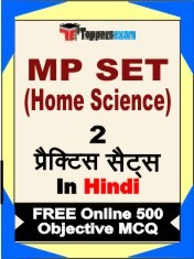 MP SET (Home Science) Exam 2 Mock Test / Practice Sets Book Hindi & FREE Online 500 Objective MCQ.