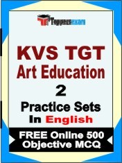 KVS TGT Art Education Exam 2 Mock Test / Practice Sets Book English & FREE Online 500 Objective MCQ.