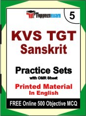 KVS TGT Sanskrit Exam 5 Mock Test / Practice Sets Book English & FREE Online 500 Objective MCQ.
