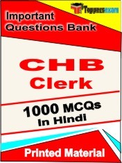 CHB Clerk Exam 1000 Objective MCQ / Question Bank in Hindi Book / Printed Material.