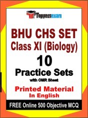 BHU CHS SET Class XI Biology Test Book in English - Practice Set