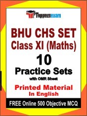 BHU CHS SET Class XI (Maths) Test Book in English - Practice Set