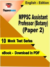 eBook of MPPSC Assistant Professor (Botany) Paper 2 Exam (10 Mock Test/Practice Set) in PDF Format in English
