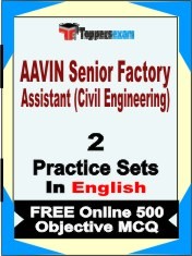 AAVIN Senior Factory Assistant (Civil Engineering) Exam 2 Mock Test / Practice Sets Book English & FREE Online 500 Objective MCQ.