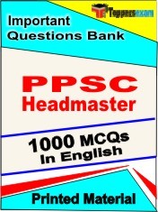 PPSC Headmaster Exam 1000 Objective MCQ / Question Bank in English Book / Printed Material.