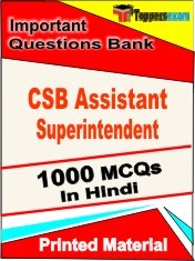CSB Assistant Superintendent Exam 1000 Objective MCQ / Question Bank in Hindi Book / Printed Material.
