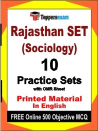 Rajasthan SET (Sociology) Exam 10 Practice Sets Book English & FREE Online 500 Objective MCQ.