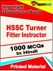 HSSC TURNER, FITTER INSTRUCTOR Exam 1000 Objective MCQ / Question Bank in Hindi Book / Printed Material.