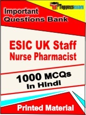 ESIC UK Staff Nurse Pharmacist Exam 1000 Objective MCQ / Question Bank in Hindi Book / Printed Material.